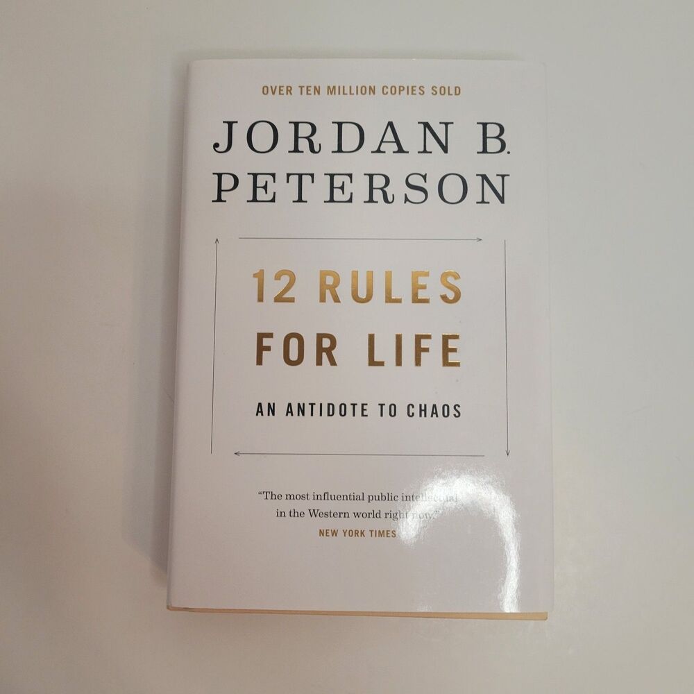 12 Rules for Life : An Antidote to Chaos by Jordan B. Peterson (2018, Hardcover)